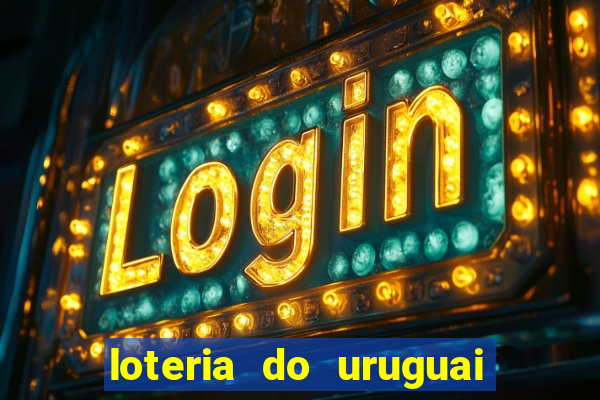 loteria do uruguai 21 horas